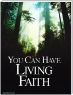 You Can Have Living Faith
