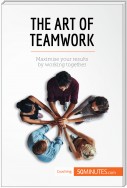 The Art of Teamwork