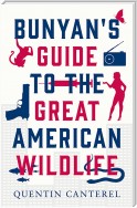 Bunyan's Guide To The Great American Wildlife