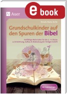 Grundschulkinder auf den Spuren der Bibel