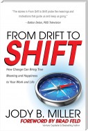 From Drift to Shift