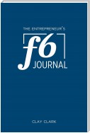 The Entrepreneur's F6 Journal