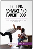Juggling Romance and Parenthood