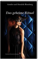 Das geheime Ritual