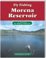 Fly Fishing Morena Reservoir