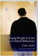 Young People in Care and Criminal Behaviour