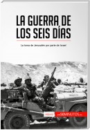 La guerra de los Seis Días