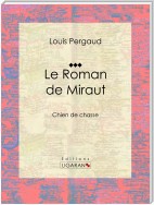 Le Roman de Miraut