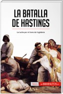 La batalla de Hastings