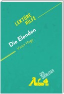 Die Elenden von Victor Hugo (Lektürehilfe)