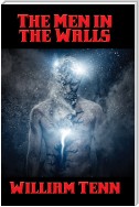 The Men in the Walls