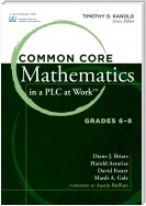 Common Core Mathematics in a PLC at Work®, Grades 6-8