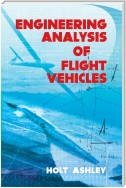 Engineering Analysis of Flight Vehicles