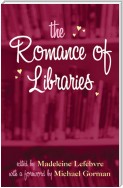 The Romance of Libraries