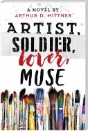 Artist, Soldier, Lover, Muse