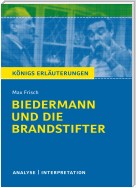 Biedermann und die Brandstifter. Königs Erläuterungen.