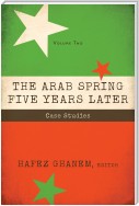 The Arab Spring Five Years Later: Vol 2