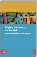 Religion und Bildung – interdisziplinär