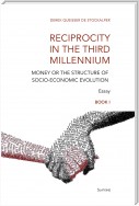 Reciprocity in the Third Millennium