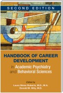 Handbook of Career Development in Academic Psychiatry and Behavioral Sciences