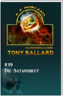 Tony Ballard #39: Die Satansbrut