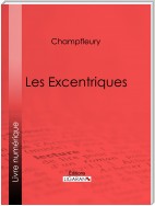 Les Excentriques