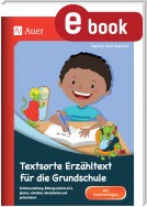 Textsorte Erzähltext für die Grundschule