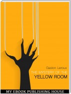 The Mystery of "The Yellow Room"