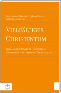 Vielfältiges Christentum