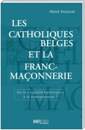 Les catholiques belges et la franc-maçonnerie