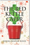 The Red Kettle Caper