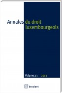 Annales du droit luxembourgeois : Volume 23 - 2013