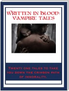 Written In Blood: Vampire Tales
