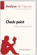 Check-point de Jean-Christophe Rufin (Analyse de l'œuvre)