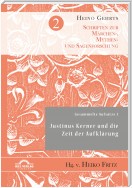 Gesammelte Aufsätze 2: Justinus Kerner und die Zeit der Aufklärung