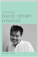 Understanding David Henry Hwang