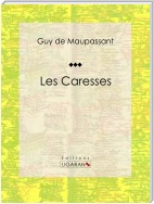 Les Caresses