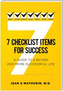 7 CHECKLIST ITEMS FOR SUCCESS