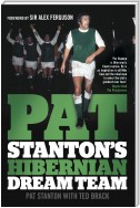 Pat Stanton's Hibernian Dream Team