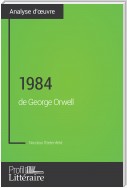 1984 de George Orwell (Analyse approfondie)