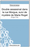 Double assassinat dans la rue Morgue, suivi du mystère de Marie Roget