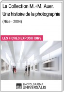 La Collection M.+M. Auer. Une histoire de la photographie (Nice - 2004)
