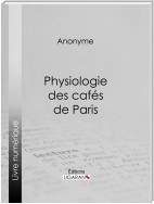 Physiologie des cafés de Paris