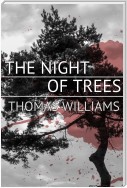 The Night of Trees