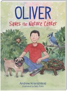 Oliver Saves The Nature Center