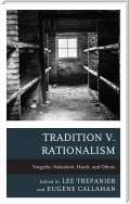 Tradition v. Rationalism