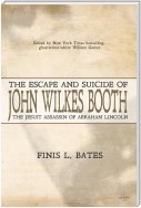 The Escape and Suicide of John Wilkes Booth