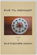 Five ‘Til Midnight
