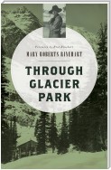 Through Glacier Park
