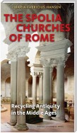 The Spolia Churches of Rome